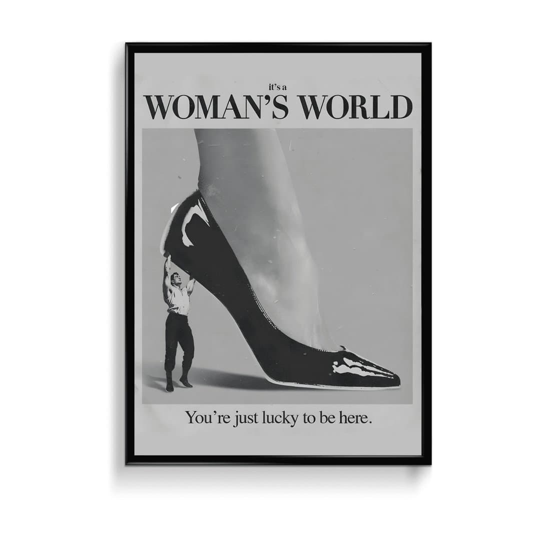 It's a Woman's World (For Her) Frame & Poster | HD Acrylic For Her Wall Decor for Home & Office | Wall Ready Design Frames & Posters